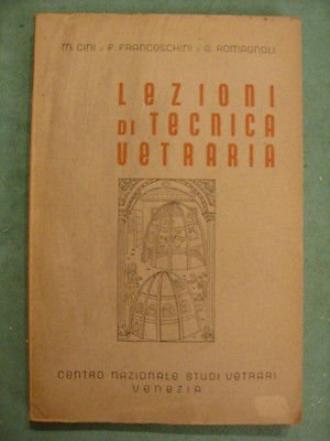 LEZIONI DI TECNICA VETRARIA