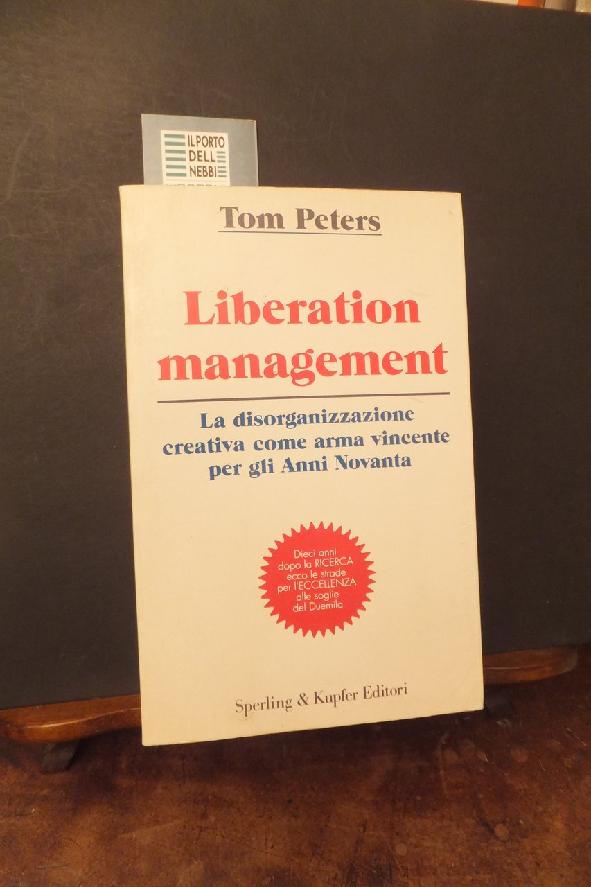 LIBERATION MANAGEMENT TOM PETERS