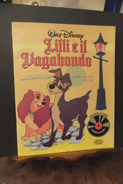 LILLI E IL VAGABONDO - ASCOLTA LE FIABE + DISCO 45 GIRI