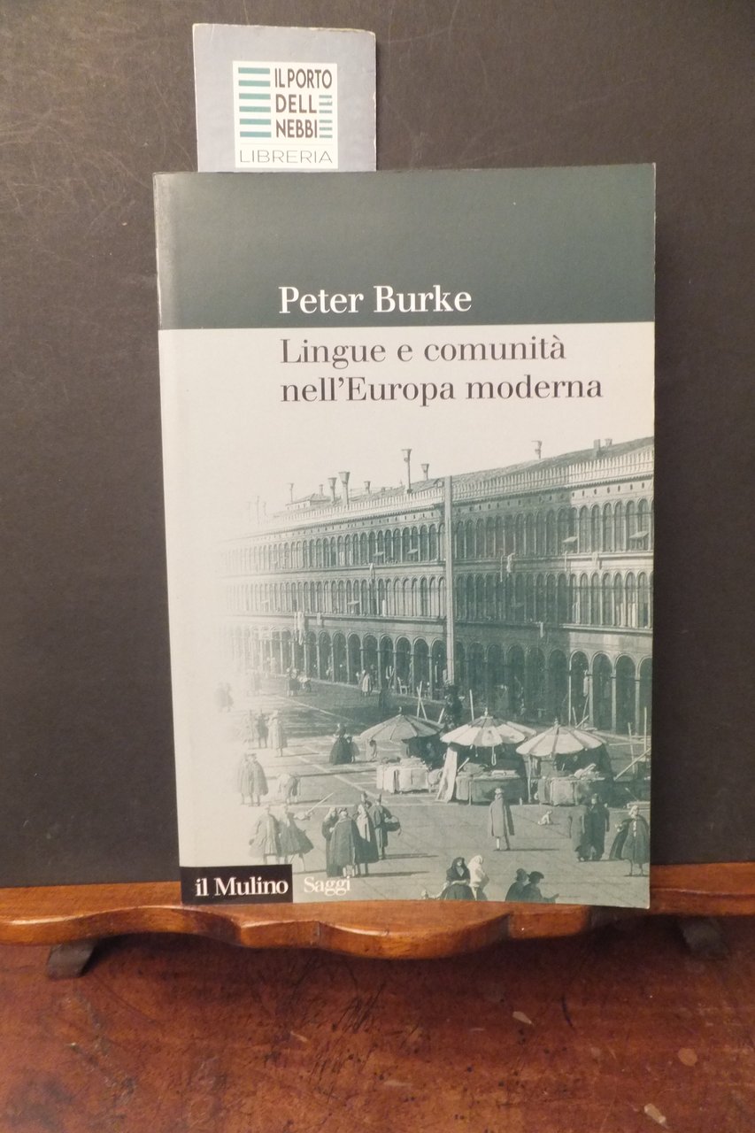 LINGUE E COMUNITÀ NELL'EUROPA MODERNA PETER BURKE