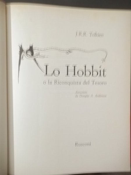 LO HOBBIT O LA RICONQUISTA DEL TESORO - ANNOTATO DA …