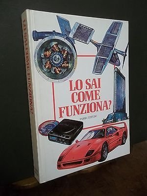 LO SAI COME FUNZIONA?