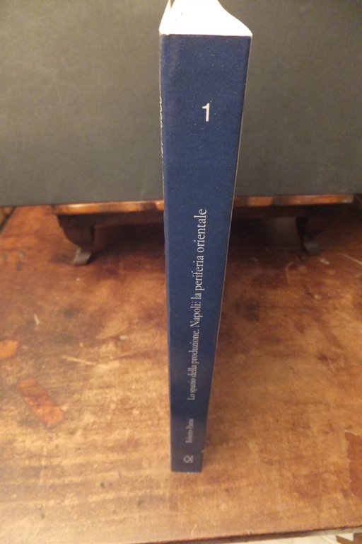 LO SPAZIO DELLA PRODUZIONE NAPOLI LA PERIFERIA ORIENTALE ROBERTO PARISI
