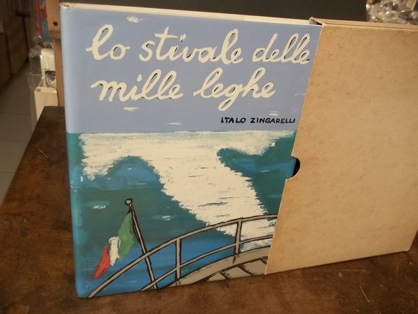 LO STIVALE DELLE MILLE LEGHE