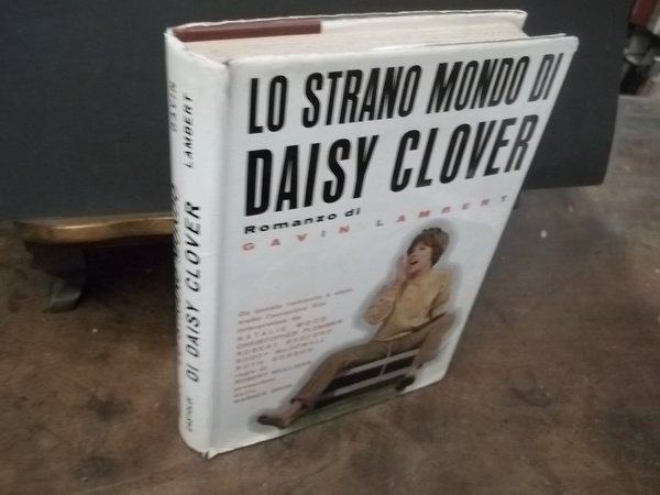 LO STRANO MONDO DI DAISY CLOVER - -