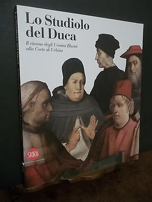 LO STUDIOLO DEL DUCA IL RITORNO DEGLI UOMINI ILLUSTRI ALLA …