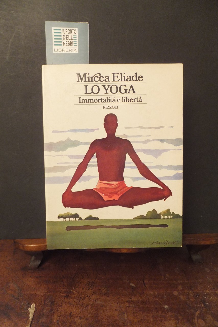 LO YOGA IMMORTALITA' E LIBERTA' MIRCEA ELIADE