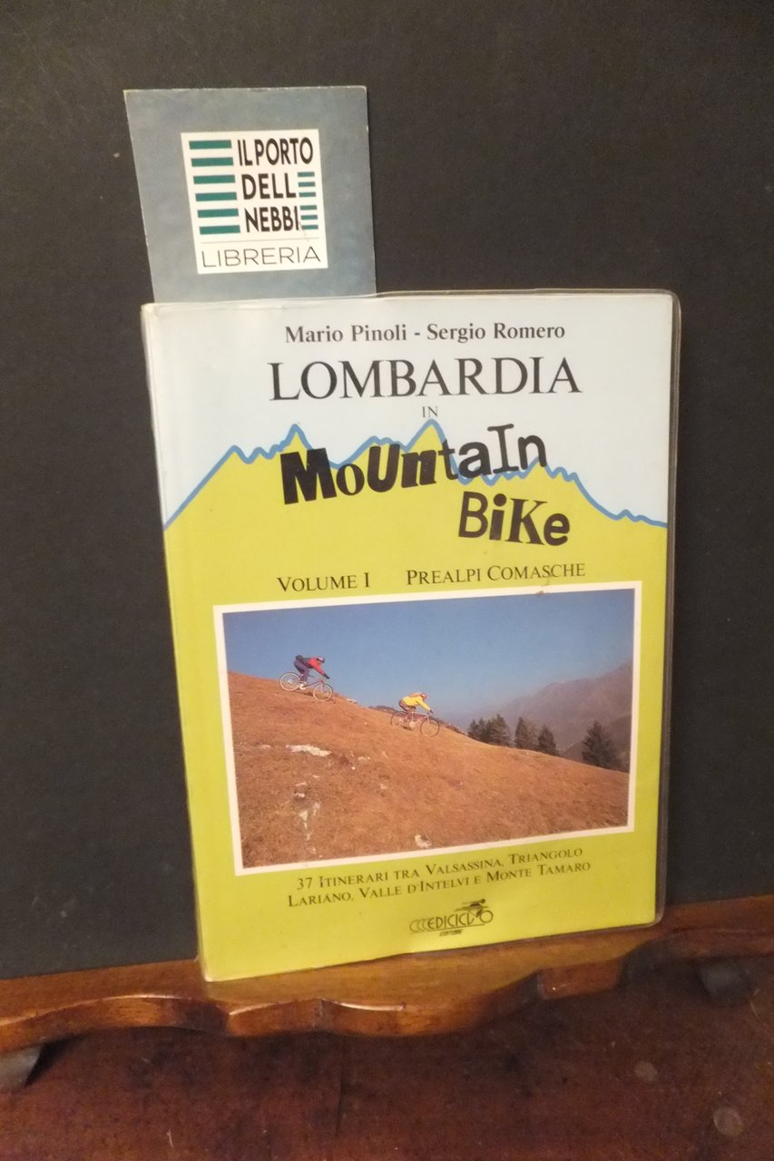 LOMBARDIA IN MOUNTAIN BIKE VOLUME I PREALPI COMASCHE | Immagine principale