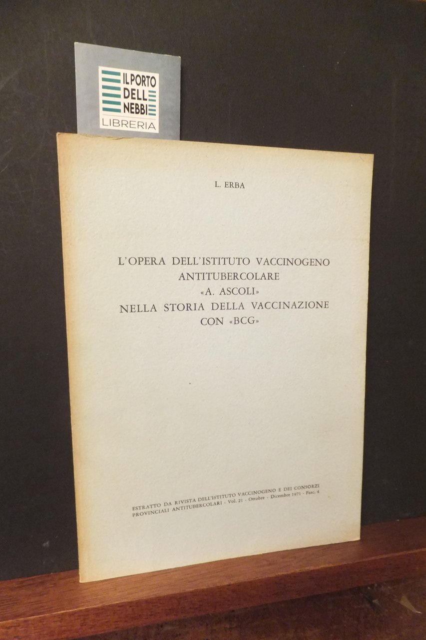 LOPERA DELL'ISTITUTO VACCINOGENO ANTITUBERCOLARE A ASCOLI NELLA STORIA DELLA VACINAZIONE … | Immagine principale