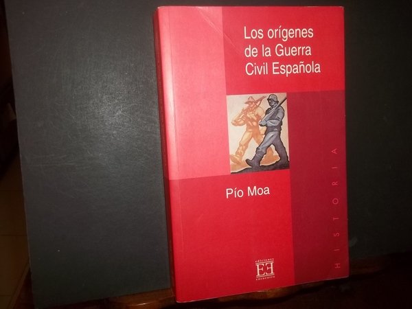 LOS ORIGENES DE LA GUERRA CIVIL ESPANOLA