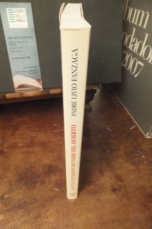 LOTTE E TENTAZIONI DEI PADRI DEL DESERTO PADRE LIVIO FANZAGA