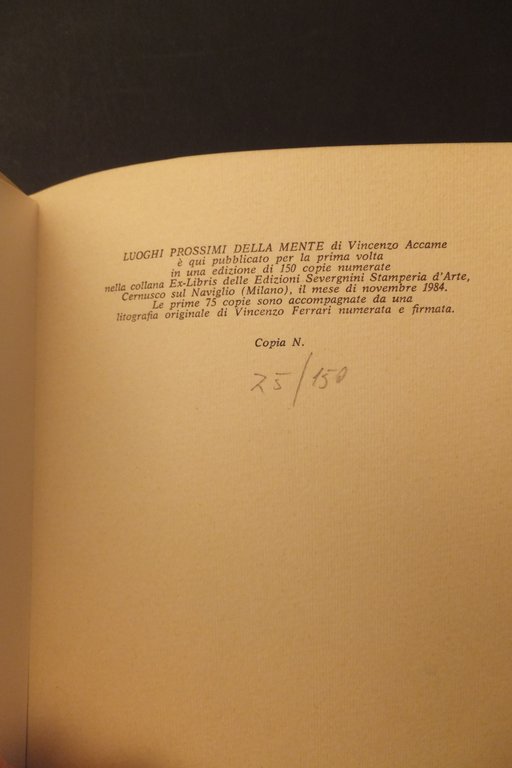 LUOGHI PROSSIMI DELLA MENTE VINCENZO ACCAME CON LITOGRAFIA V. FERRARI