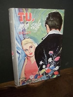 m. belly TU SOLE MIO I GRANDI ROMANZI salani 1958