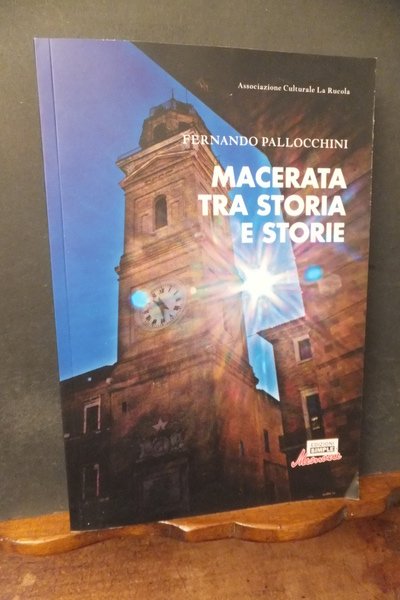 MACERATA TRA STORIA E STORIE