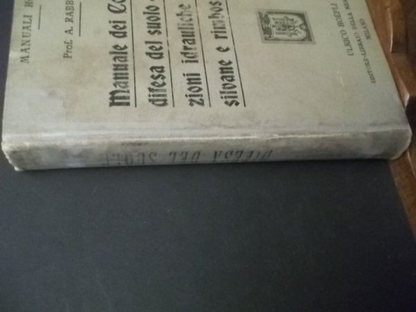 MANUALE DEI CONSORZI DI DIFESA DEL SUOLO SISTEMAZIONI IDRAULICHE COLTURE …