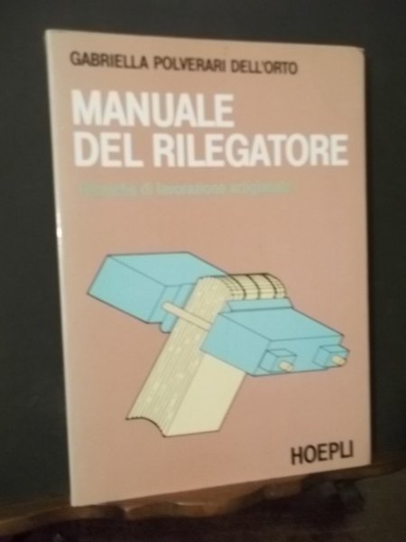 MANUALE DEL RILAGATORE TECNICHE DI LAVORAZIONE ARTIGIANALE