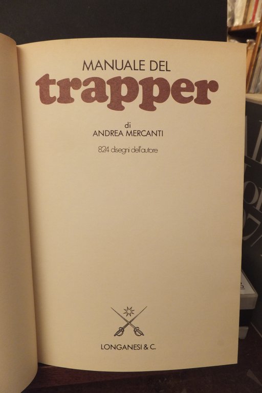 MANUALE DEL TRAPPER ANDREA MERCANTI