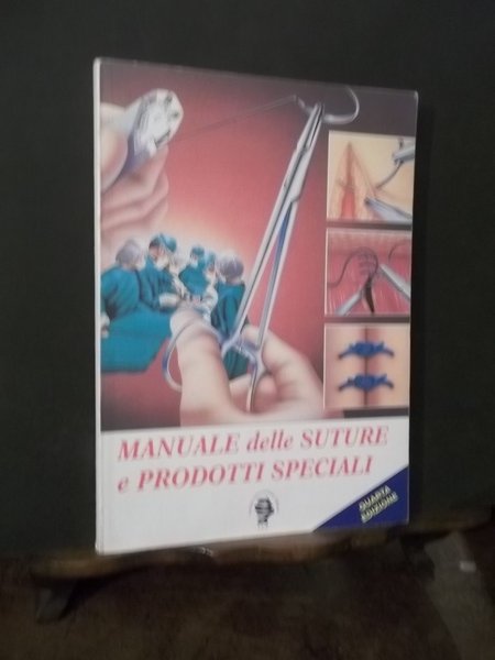 MANUALE DELLE SUTURE E PRODOTTI SPECIALI ETHICON