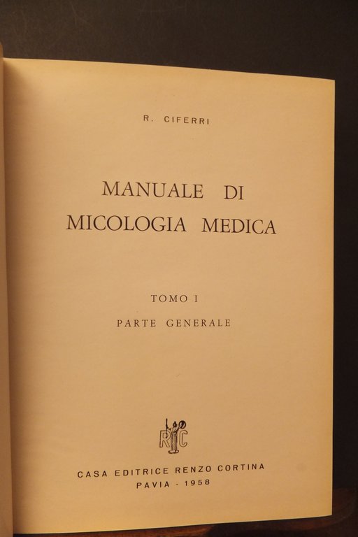MANUALE DI MICOLOGIA MEDICA R. CIFERRI