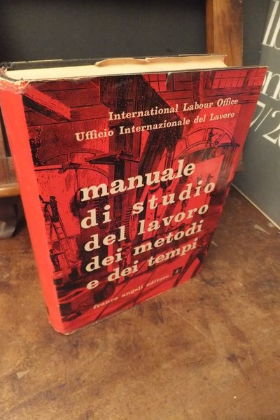 MANUALE DI STUDIO DEL LAVORO DEI METODI E DEI TEMPI
