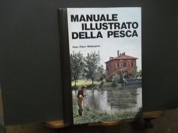 MANUALE ILLUSTRATO DELLA PESCA