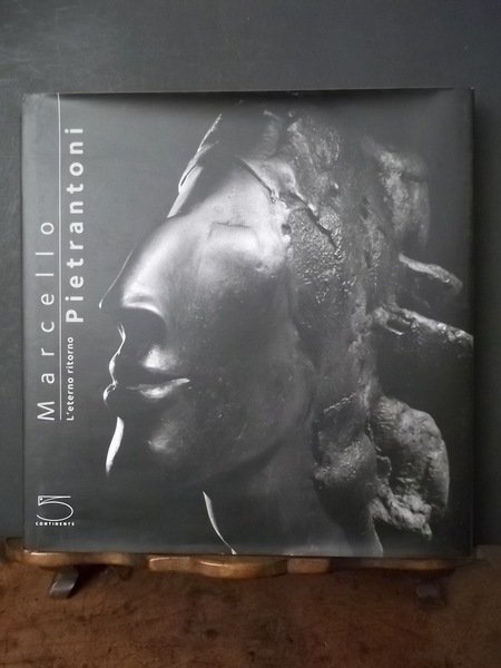 Marcello Pietrantoni. L'eterno ritorno.