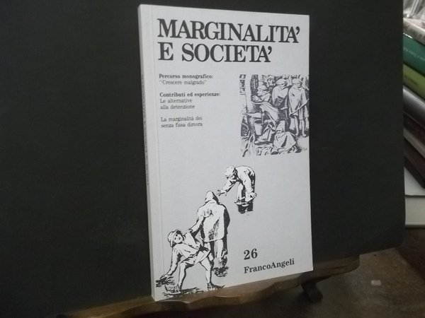 MARGINALITA' E SOCIETA'