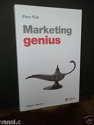 MARKETING GENIUS-PETER FISK-CULTURA D'IMPRESA EGEA-2007