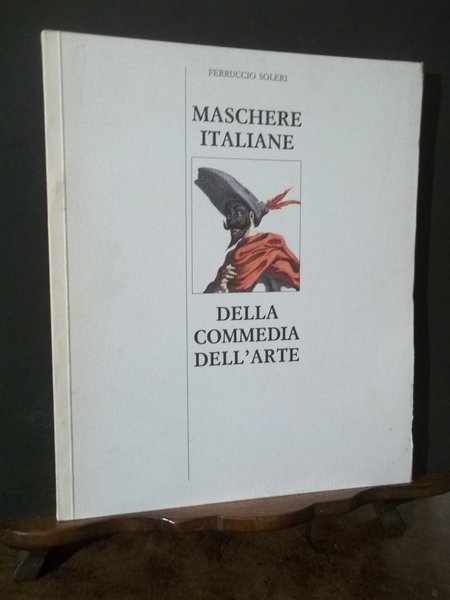 MASCHERE ITALIANE DELLA COMMEDIA DELL'ARTE