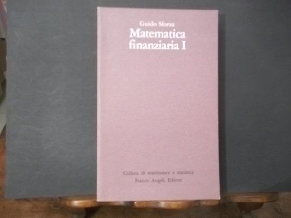 MATEMATICA FINANZIARIA I