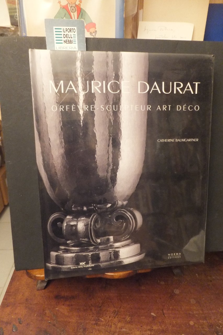 MAURICE DAURAT ORFEVRE SCULPTEUR ART DECO CATHERINE BAUMGARTNER