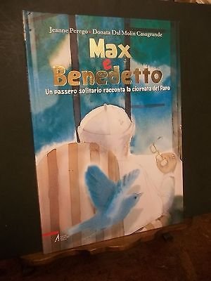 MAX è BENEDETTO UN PASSERO SOLITARIO RACCONTA LA GIORNATA DEL …