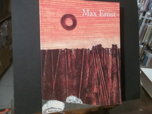 MAX ERNST 1891 - 1976 OLTRE LA PITTURA