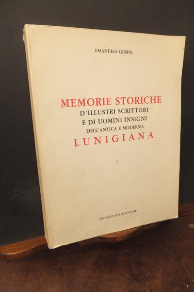 MEMORIE STORICHE D'ILLUSTRI SCRITTORI E DI UOMINI INSIGNI DELL'ANTICA E …