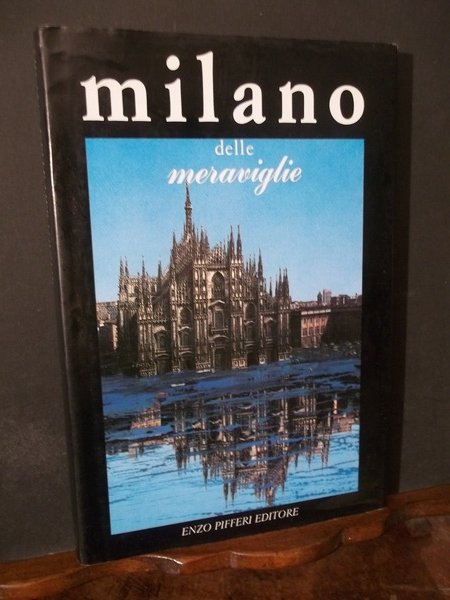 MILANO DELLE MERAVIGLIE