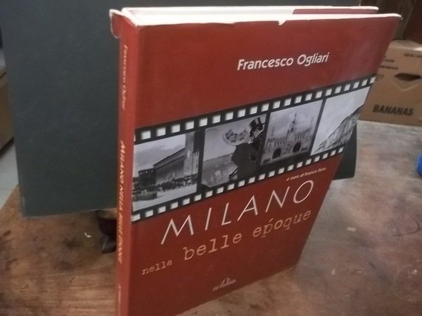 MILANO NELLA BELLE EPOQUE