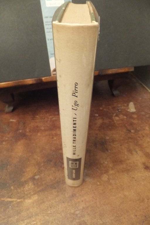 MILLE TRADIMENTI UGO PIRRO