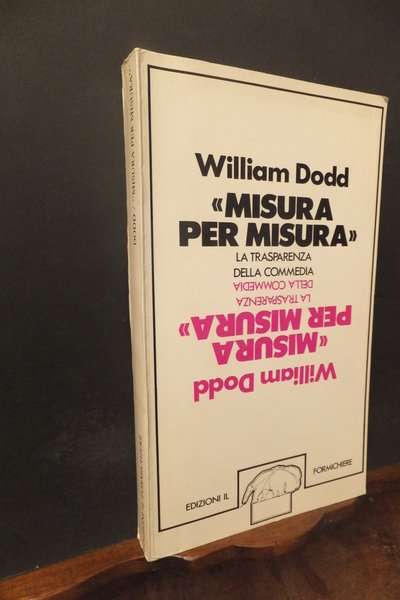 MISURA PER MISURA LA TRASPARENZA DELLA COMMEDIA