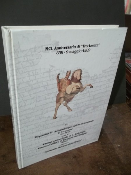 MLC ANNIVERSARIO DI TRECIANUM 839 - 9 MAGGIO 1989 -LA …