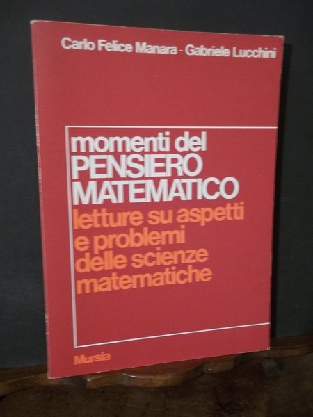 MOMENTI DEL PENSIERO MATEMATICO - LETTURE ASPETTI E PROBLEMI DELLE …