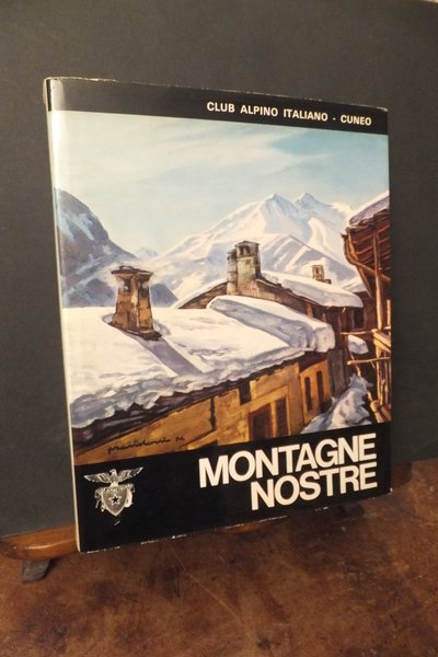 MONTAGNE NOSTRE CLUB ALPINO ITALIANO CUNEO | Immagine Gallery 1
