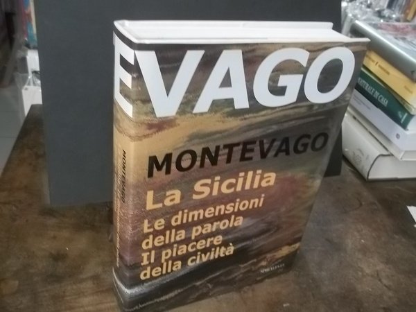 MONTEVAGO LA SICILIA LE DIMENSIONI DELLA PAROLA IL PIACERE DELLA …