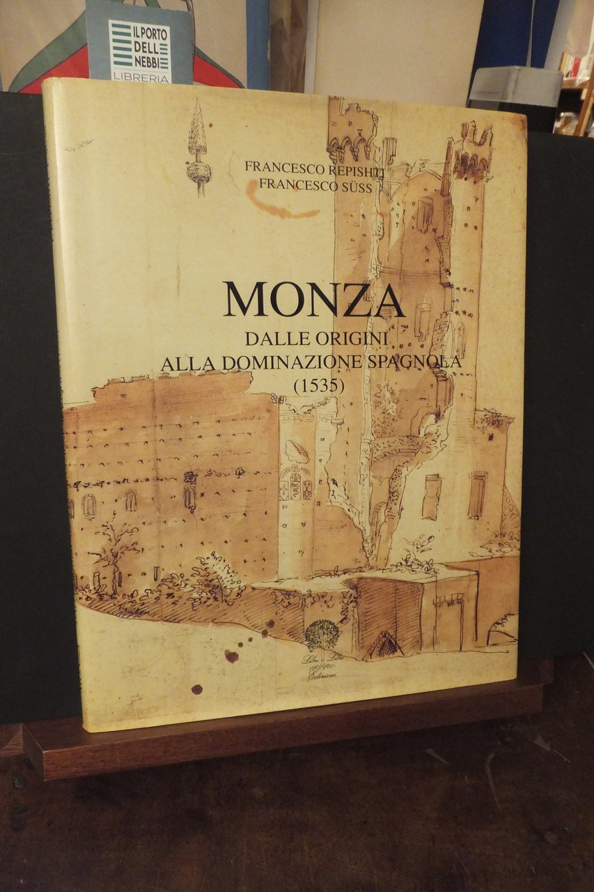 MONZA DALLE ORIGINI ALLA DOMINAZIONE SPAGNOLA 1535