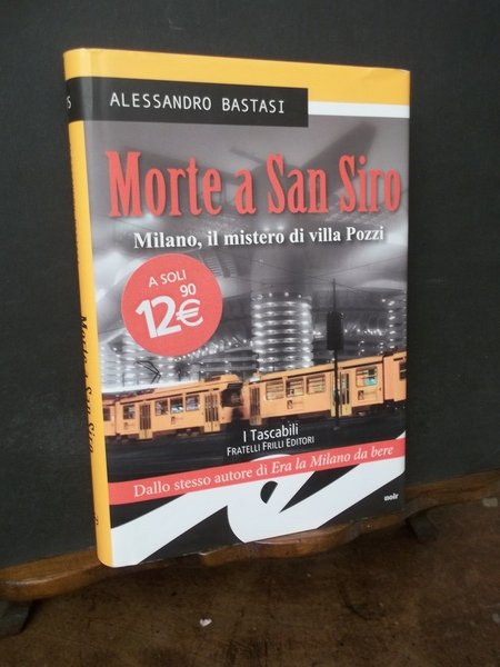 MORTE A SAN SIRO MILANO IL MISTERO DI VILLA POZZI