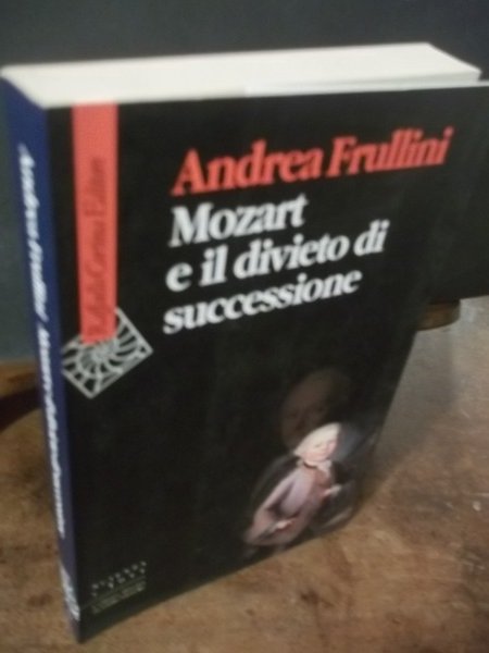 MOZART E IL DIVIETO DI SUCCESSIONE