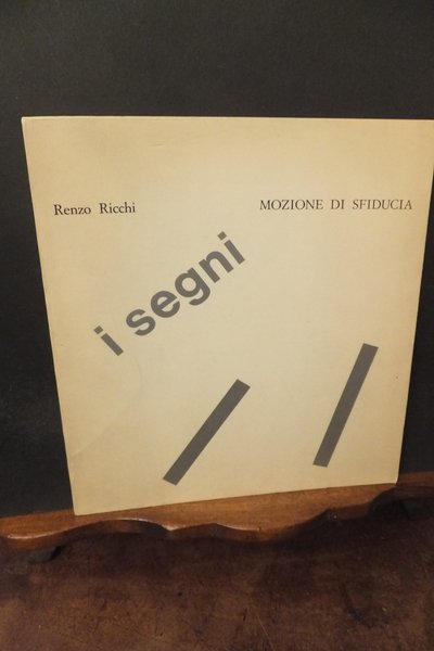 MOZIONE DI SFIDUCIA RENZO RICCHI