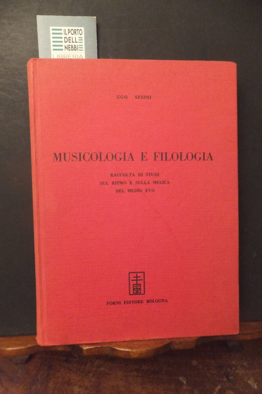 MUSICOLOGIA E FILOLOGIA UGO SESINI ANASTATICA