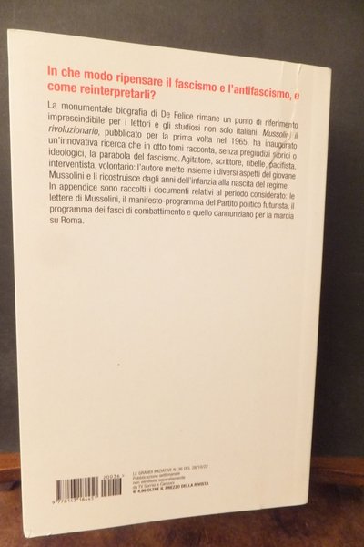 MUSSOLINI E IL FASCISMO - 1 -MUSSOLINI IL RIVOLUZIONARIO 1883 …