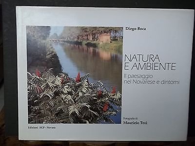 NATURA E AMBIENTE IL PAESAGGIO NEL NOVARESE 1991 NOVARA