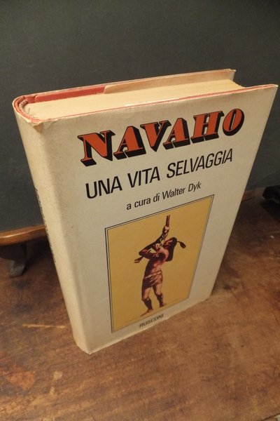 NAVAHO UNA VITA SELVAGGIA
